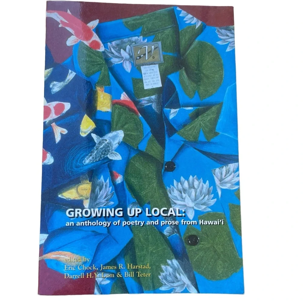 Growing Up Local an anthology of poetry and prose from Hawaii Softcover Book